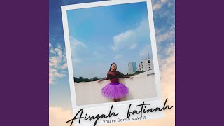 You're Gonna Make It