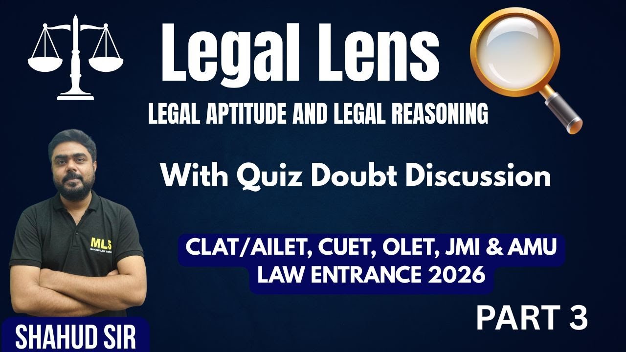 Legal Lens | Must-Know Legal Questions for CLAT, AILET, OLET, CUET, Jamia & AMU BALLB 2026 Part 3