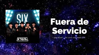 Video thumbnail of "Fuera de Servicio | En vivo volumen 6 🔥"