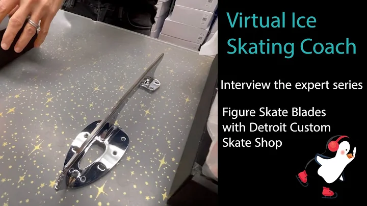 Interview the Expert Series, Figure Skate Blades w...