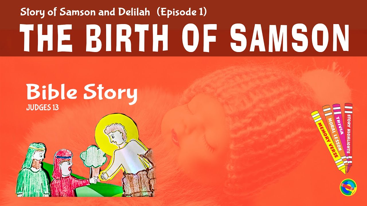 bible-story-episode-1-the-birth-of-samson-story-of-samson-and
