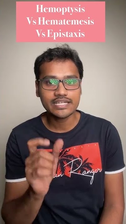 hemoptysis-vs-hematemesis-vs-epistaxis-youtube