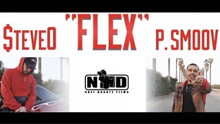 FLEX - $teve O & P Smoov (Official Music Video)