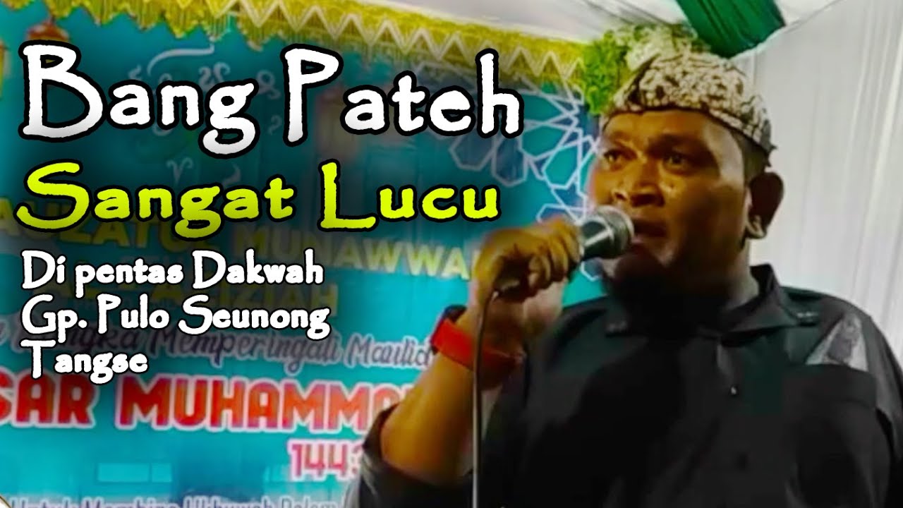 PATEH Di pentas Dakwah Pulo seunong Tangse