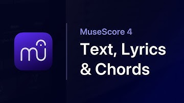 MuseScore in Minutes: Text, Lyrics & Chords