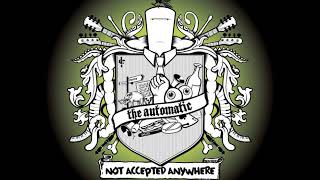 04 ◦ The Automatic - By My Side (Demo Length Version)