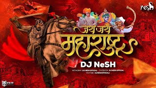 Jai Jai Maharashtra Majha DJ NeSH | Maharashtra Day | Dj Remix song 2022
