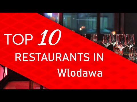 Top 10 best Restaurants in Wlodawa, Poland