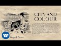 Tegan and Sara present The Con X: Covers – Hop A Plane – City and Colour