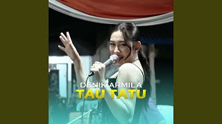Tau Tatu (Live)