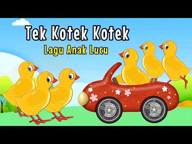 Tek Kotek Kotek - Lagu Anak Lucu - Lagu Anak Indonesia Populer - Animasi Ayam Lucu class=