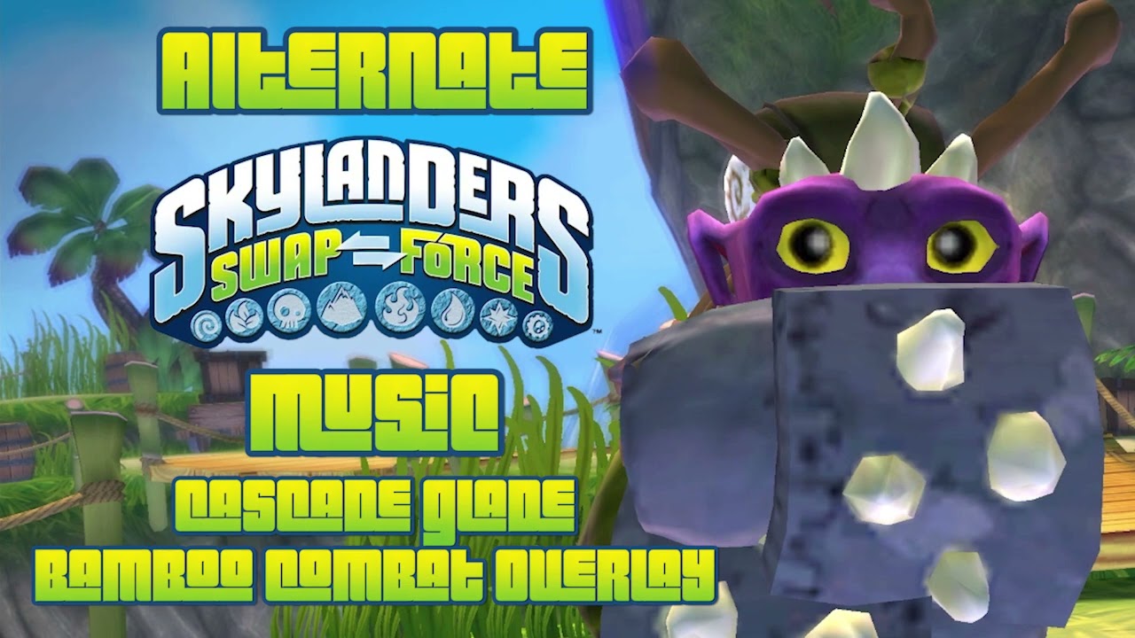 Watch (Alternate) Cascade Glade - Bamboo Combat Overlay | Skylanders Swap Force Music on YouTube Watch (Alternate) Cascade Glade - Bamboo Combat Overlay | Skylanders Swap Force Music on YouTube