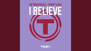 I Believe (Extended Mix) - Prezioso, Marvin & Andrea Prezioso