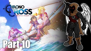 Chrono Cross: Radical Dreamers Edition - Part 10 - Mount Pyre