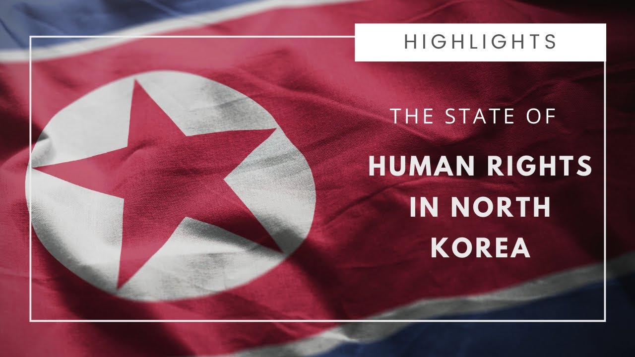 KEI Highlights The State of North Korean Human Rights YouTube