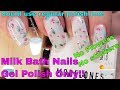 Milk Bath Nails Gel Polish ONLY!!! 🥛🛁🌸🌺🌷Hack Milk Bath Nails!! 😮