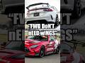 WhY FWD cARS DO nEEd WiNGs!