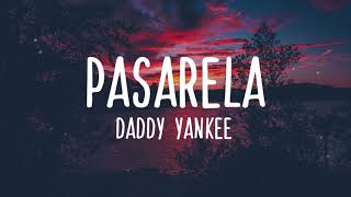 Daddy Yankee - Pasarela (Letra)