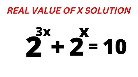 Math Olympiad Question 2^3x+2^x=10 Nice Exponential Equation | How To Find Real Value Of X Very Fast