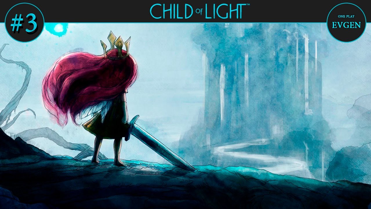 Child of light прохождение