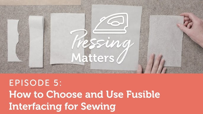 How to Fuse Interfacing, Pellon Fusible Fleece, Shape-Flex SF101,  Flex-Foam