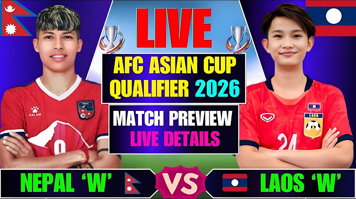 NEPAL vs LAOS WOMEN ASIAN CUP QUALIFIER MATCH PREVIEW | HEAD TO HEAD RESULT | AFC ASIAN CUP 2026