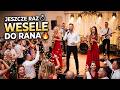 Jeszcze Raz 💍🎶 | Wesele Do Rana | Taniec, Miłość i Energia