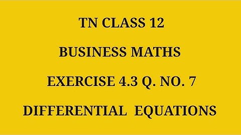 TN 12th Business maths chapter 4 exercise 4.3 question number 7