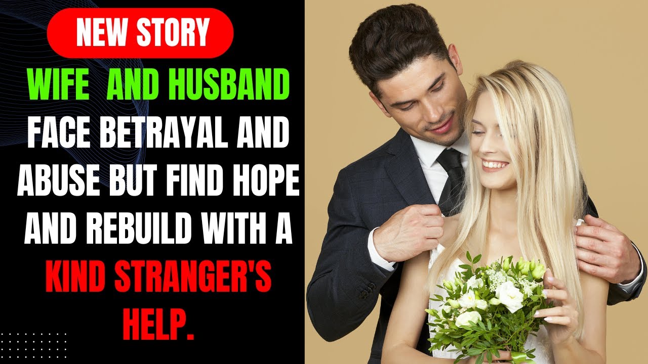 wife and husband face betrayal and abuse but find hope and rebuild with ...