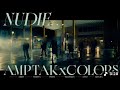 【NUDIE...】歌詞付きAMPTAKxCOLORS初実写MV#AMPTAKxCOLORS#NUDIE