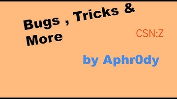 [CSNZ] Secret Places , Bugs , Tricks & More