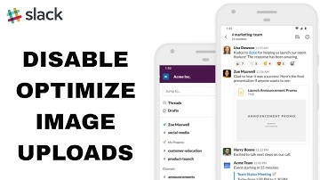 How To Disable Optimize Image Uploads On Slack App
