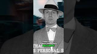 Henry Ford's Secret Security Chief: Harry Bennett's Rise #shorts