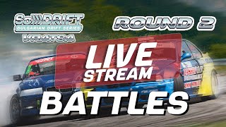 SODRIFT ROUND 2 TOUGE - BATTLES