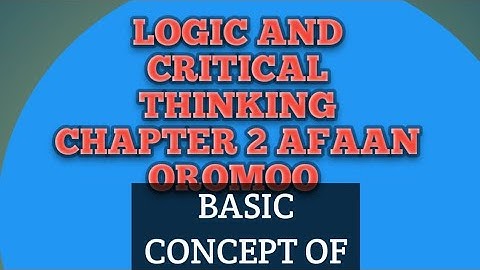 Logic and critical thinking Chapter 2 part 3: Non argumentative passage, Afaan oromootin 