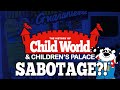 Sabotage & Bad Business: The Story of Child World and Children's Palace Toy Stores