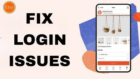 How To Fix And Solve Etsy App Login Issues | Final Solution