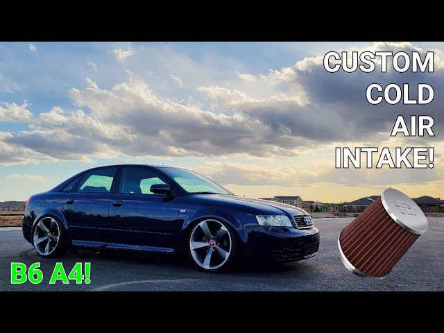 CUSTOM COLD AIR INTAKE for my 2004 Audi B6 A4 1.8T Quattro 6 Speed Manual!  