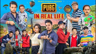 PUBG IN REAL LIFE | COMEDY VIDEO | Prince Pathania