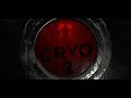 CRYO #2 - страха было мало...