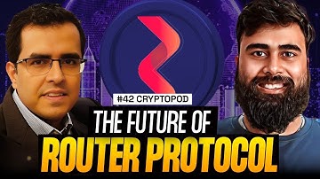 The Future of Router Protocol Ft. Ramani Ramchandran | CryptoPod #42