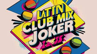 Latin Club mix DJ Joker