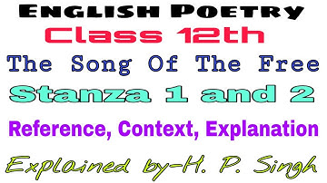 The Song Of The Free(Stanza 1and 2-Reference,Context and Explanation)