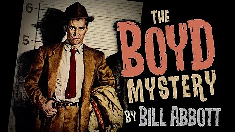 THE BOYD MYSTERY by Bill Abbott
