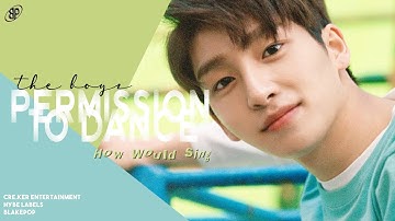 How Would THE BOYZ Sing 