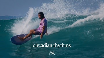 CIRCADIAN RHYTHMS | A Surf Film by Cliff Kapono