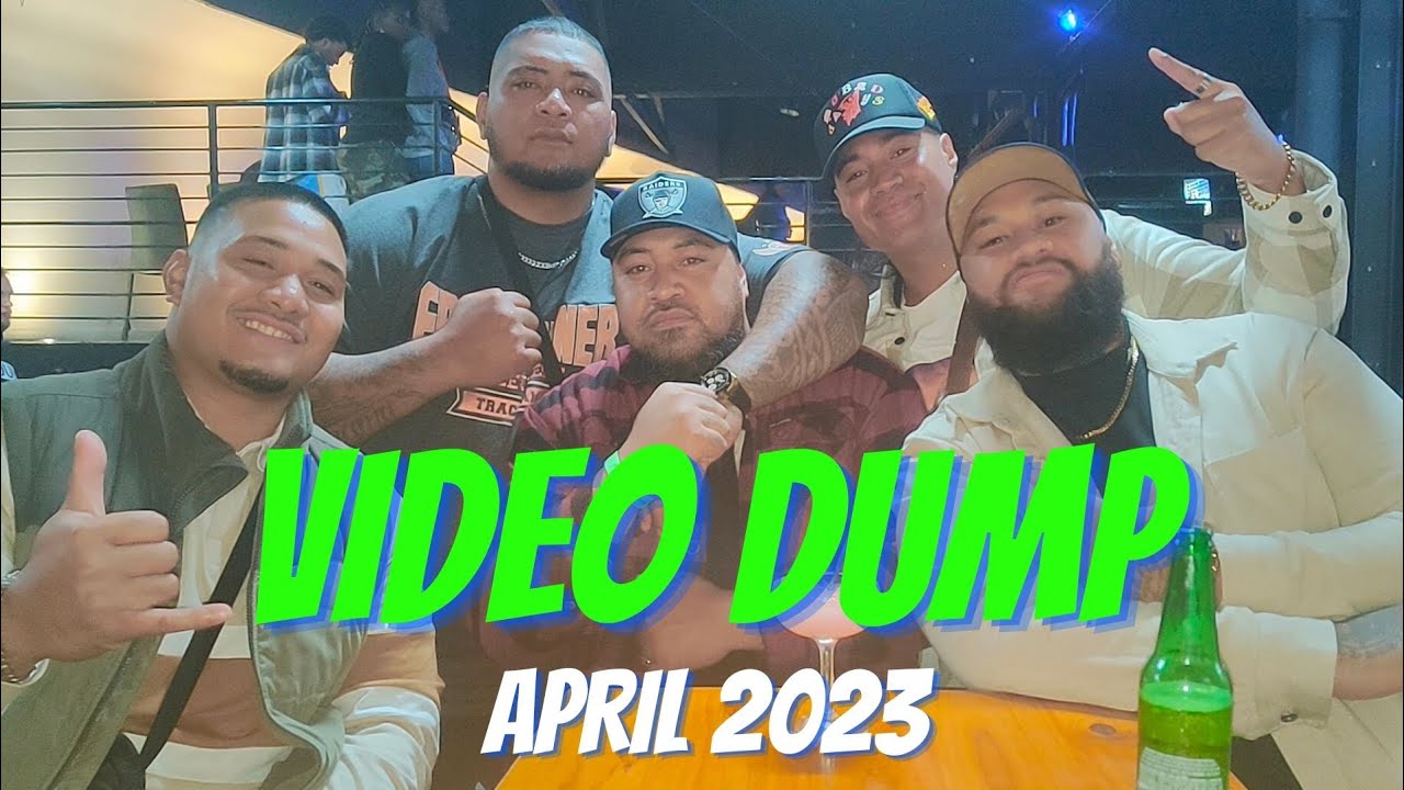 VIDEO DUMP APRIL 2023 🙌 YouTube