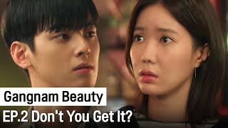 What's Wrong With You? | Gangnam Beauty ep. 2 (Highlight)