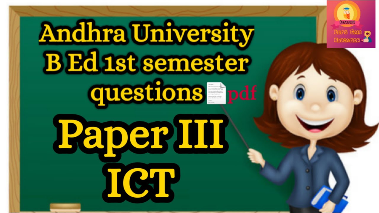 B Ed 1st semester question paper III ICT||Andhra BEd 1st semester question  || previous year BEd Q || - YouTube
