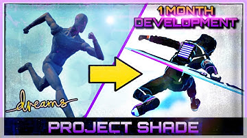 Dreams PS4: “Shade” Project - 1 MONTH of Development!!!